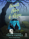 Haunts, Hikes, & Havoc